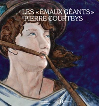 Les émaux de Pierre Courteys