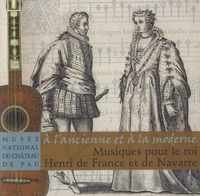 Musiques pour le roi Henri de France et de Navarre