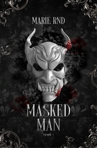 Masked man Tome 1