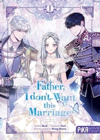  Roal et  Yuri - Father, I don't want this marriage Tome 1 : .