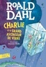 Roald Dahl - Charlie et le grand ascenseur de verre.