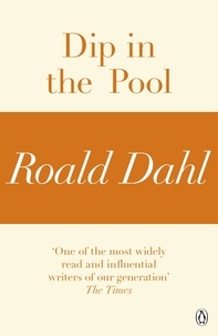 Roald Dahl - Dip in the Pool (A Roald Dahl Short Story).