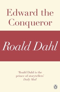 Roald Dahl - Edward the Conqueror (A Roald Dahl Short Story).