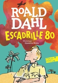 Roald Dahl - Escadrille 80.