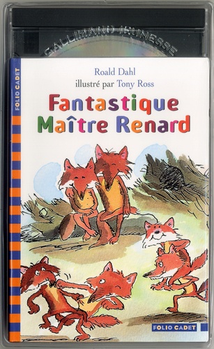 Roald Dahl et Tony Ross - Fantastique Maître Renard. - Avec CD-audio.