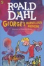 Roald Dahl - George's Marvellous Medicine.