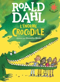 L'énorme crocodile