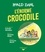 L'énorme crocodile  avec 1 CD audio