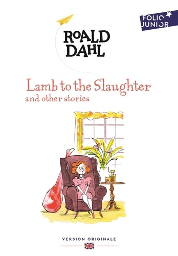 Lamb to the Slaughter and other stories