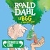 Roald Dahl - Le BGG - Le Bon Gros Géant.