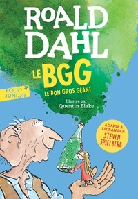 Roald Dahl - Le BGG - Le Bon Gros Géant.