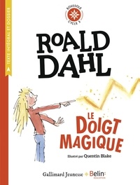 Roald Dahl - Le Doigt magique.