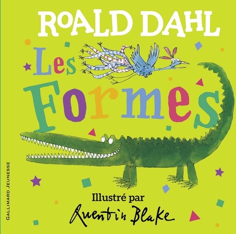 Roald Dahl et Quentin Blake - Les formes.