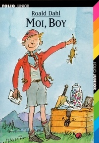 Roald Dahl - Moi, Boy. Souvenirs D'Enfance.
