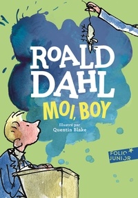Roald Dahl - Moi, Boy - Souvenirs d'enfance.
