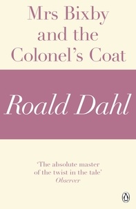 Roald Dahl - Mrs Bixby and the Colonel's Coat (A Roald Dahl Short Story).