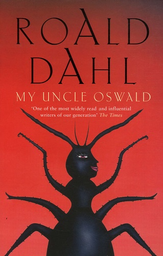 Roald Dahl - My Uncle Oswald.