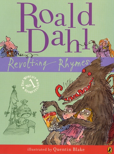 Roald Dahl - Revolting Rhymes.