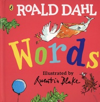 Roald Dahl et Quentin Blake - Roald Dahl Words.