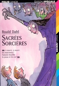Roald Dahl - Sacrées Sorcières.