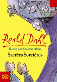 Roald Dahl - Sacrées sorcières.