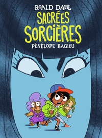 Téléchargement de livres en espagnol Sacrées sorcières par Roald Dahl, Pénélope Bagieu 9782075126939 iBook RTF PDB (French Edition)