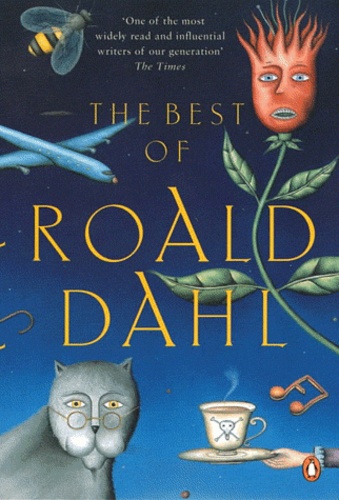 Roald Dahl - The best of Roald Dahl.