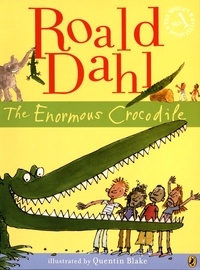 Roald Dahl - The Enormous Crocodile.