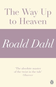Roald Dahl - The Way Up to Heaven (A Roald Dahl Short Story).