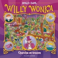 Roald Dahl - Willy Wonka Cherche et trouve.