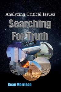  Roan Morrison - Searching For Truth - Analyzing Critical Issues, #2.