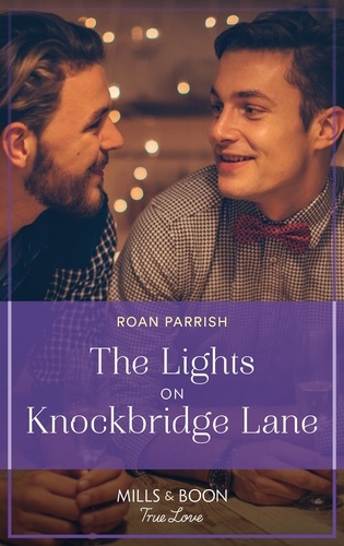 Roan Parrish - The Lights On Knockbridge Lane.