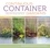 Continuous Container Gardens. Swap In the Plants of the Season to Create Fresh Designs Year-Round