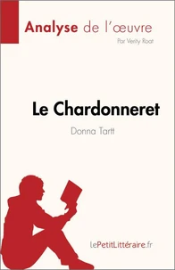 Le Chardonneret de Donna Tartt (Analyse de l'oeuvre)
