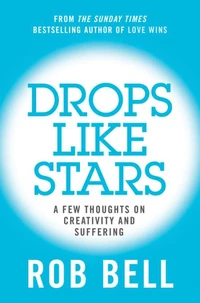 Drops Like Stars