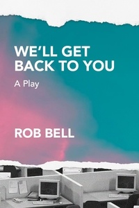  Rob Bell - We'll Get Back to You.
