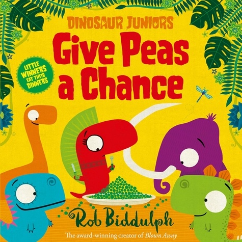 Rob Biddulph - Give Peas a Chance.