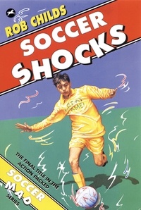 Rob Childs - Soccer Shocks.