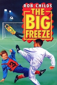 Rob Childs - The Big Freeze.
