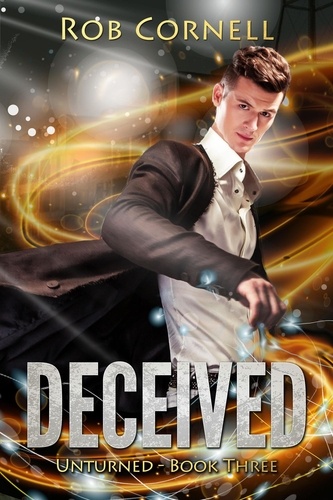  Rob Cornell - Deceived - Unturned, #3.
