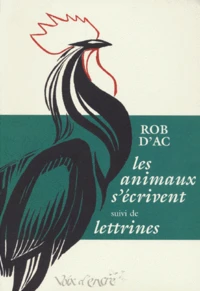 Les Animaux S'Ecrivent Suivi De Lettrines