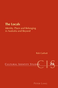 Rob Garbutt - The Locals - Identity, Place and Belonging in Australia and Beyond.