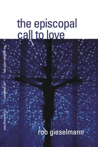 The Episcopal Call to Love