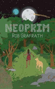  Rob Grafrath - Neoprim - Zeta Trilogy, #1.