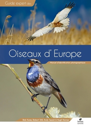Guide des Oiseaux d'Europe. Manuel d'identification photographique
