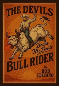 The Devil's Bull Rider - Boone McBride