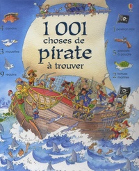 Rob Lloyd Jones et Teri Gower - 1001 Choses de pirate à trouver.