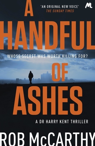 A Handful of Ashes. Dr Harry Kent Book 2