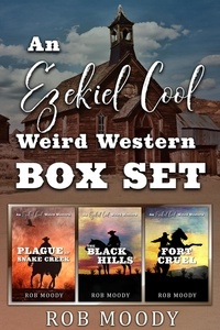  Rob Moody - Ezekiel Cool Weird Western Box Set.