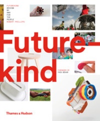 Rob Phillips - Futurekind - Design by and for the people.